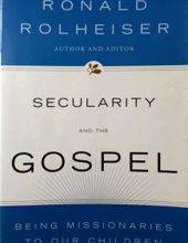 SECULARITY AND THE GOSPEL